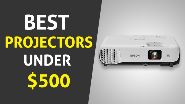 Best Projectors under 500